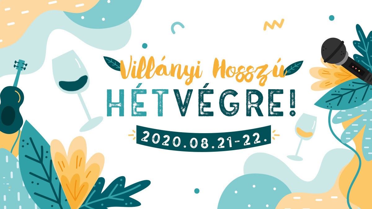 Villányi Hosszú Hétvégre!